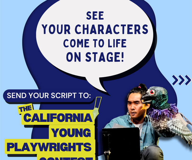 California Young Playwrights Contest – Submission Deadline