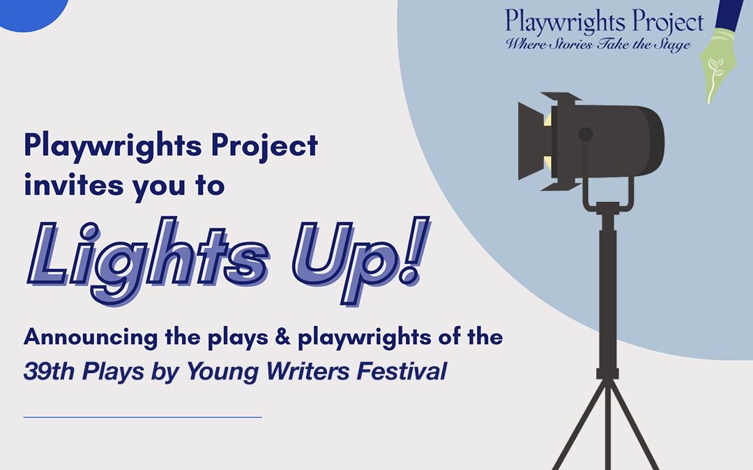 Lights Up! 39th Plays by Young Writers Reception